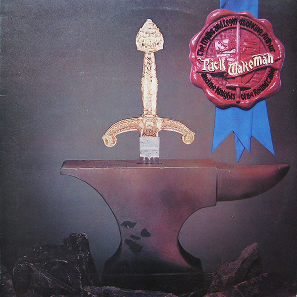 Rick Wakeman – The Myths And Legends Of King Arthur And The Knights Of The Round Table