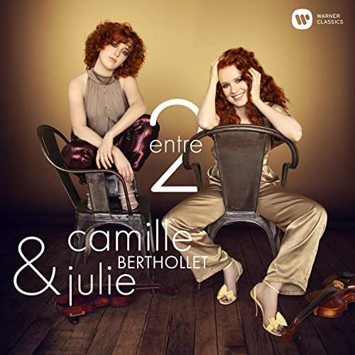 Camille & Julie Berthollet – Entre 2