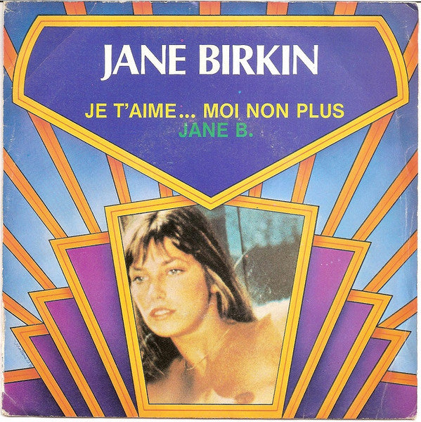 Jane Birkin – Je T'aime ... Moi Non Plus / Jane B.