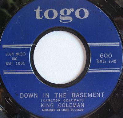 King Coleman – Down In The Basement / Crazy Feeling