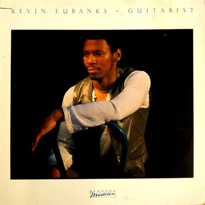 Kevin Eubanks – Guitarist