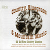 Various – Country, Bluegrass & Mountain Music — photo 1