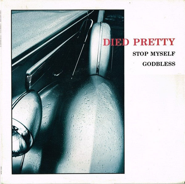 Died Pretty – Stop Myself · Godbless
