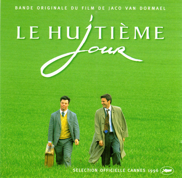 Pierre Van Dormael – Le Huitième Jour - Bande Originale du Film De Jaco Van Dormael