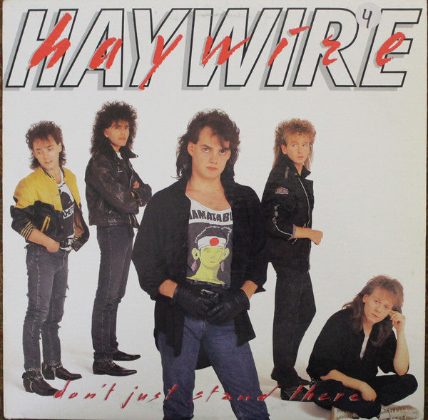 Haywire (2) – Don't Just Stand There
