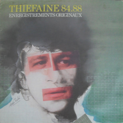 Hubert Félix Thiéfaine – Thiéfaine 84.88 Enregistrements Originaux