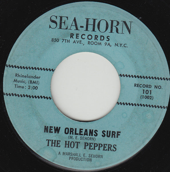 The Hot Peppers (2) – Surfin' With The Monkey / New Orleans Surf