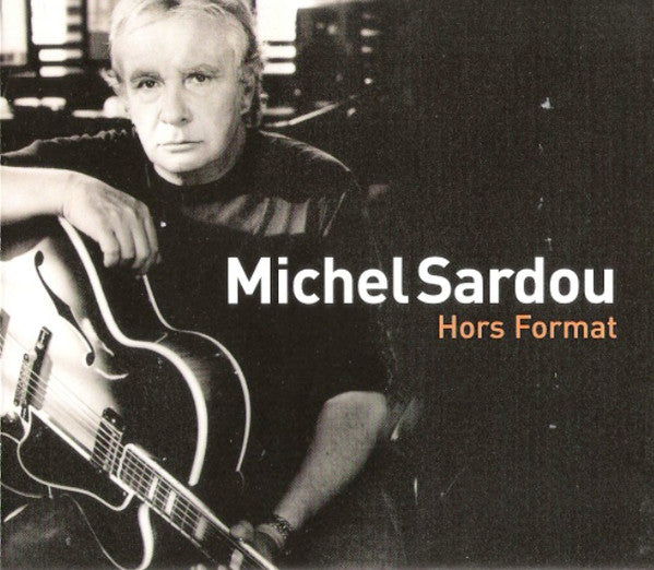 Michel Sardou – Hors Format