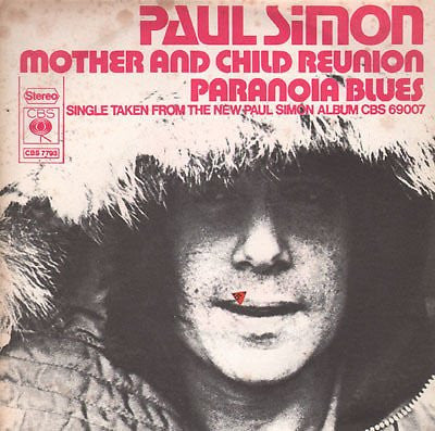 Paul Simon – Mother And Child Reunion / Paranoia Blues