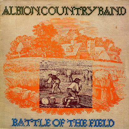 The Albion Country Band – Battle Of The Field