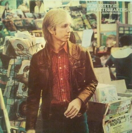 Tom Petty And The Heartbreakers – Hard Promises
