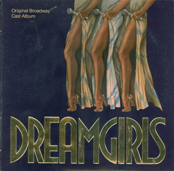 Dreamgirls Original Broadway Cast – Dreamgirls Original Broadway Cast Album