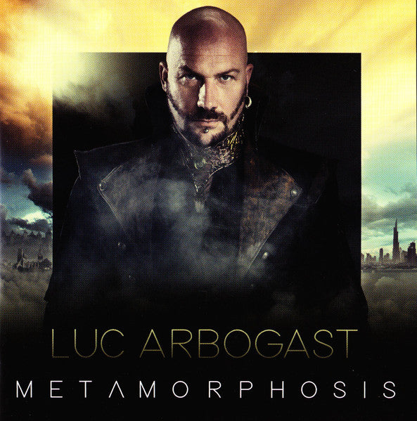 Luc Arbogast – Metamorphosis