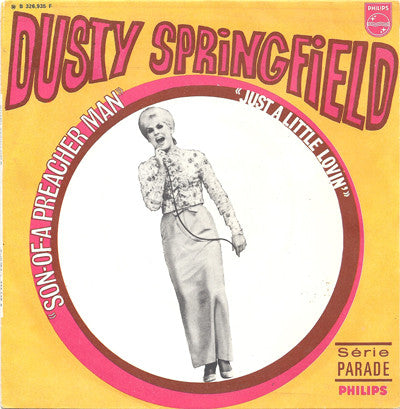 Dusty Springfield – Son-Of-A Preacher Man