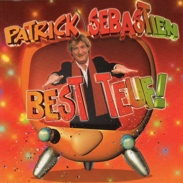 Patrick Sébastien – Best Teuf!