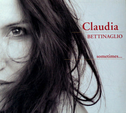 Claudia Bettinaglio – Sometimes...