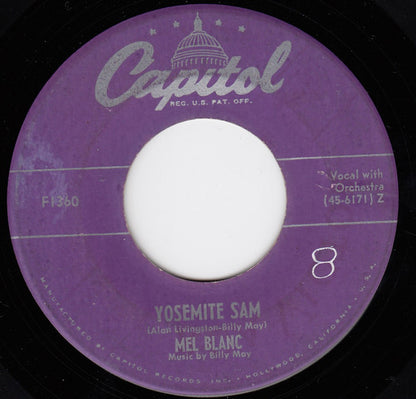 Mel Blanc – I Taut I Taw A Puddy Tat / Yosemite Sam