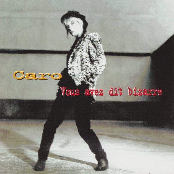 Caroline Verdi – Vous Avez Dit Bizarre