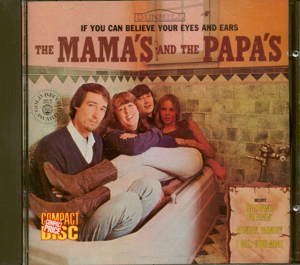 The Mamas & The Papas – If You Can Believe Your Eyes And Ears