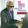 Ray Charles – Thanks For Bringing Love Around Again — photo 1