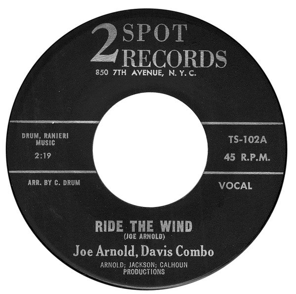 Joe Arnold (7), Davis Combo – Ride The Wind / No Clouds In The Sky