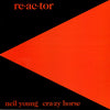 Neil Young & Crazy Horse – Reactor — photo 1