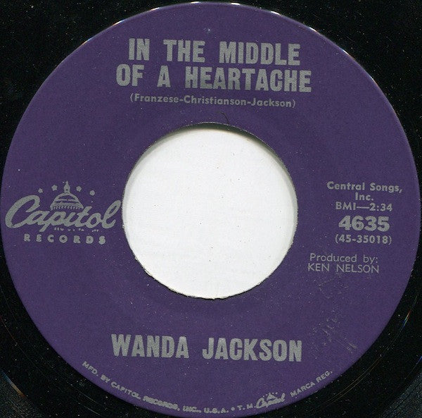 Wanda Jackson – In The Middle Of A Heartache / I'd Be Ashamed
