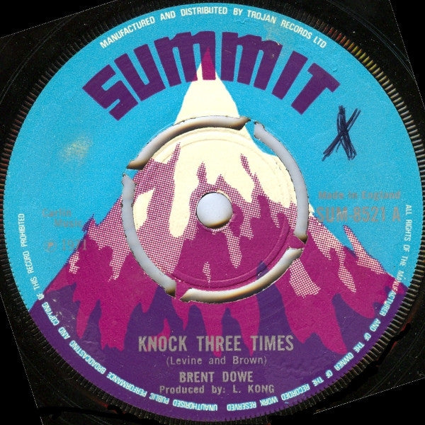 Brent Dowe / The Gaylads – Knock Three Times / This Time I Won't Hurt You