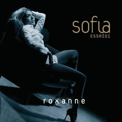 Sofia Essaïdi – Roxanne