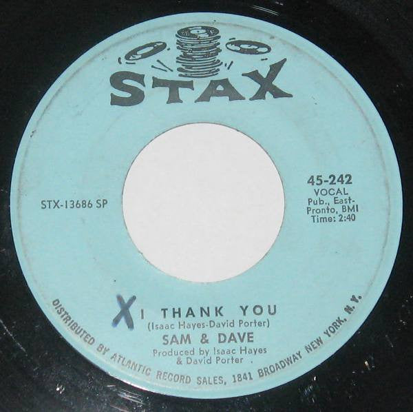 Sam & Dave – I Thank You / Wrap It Up
