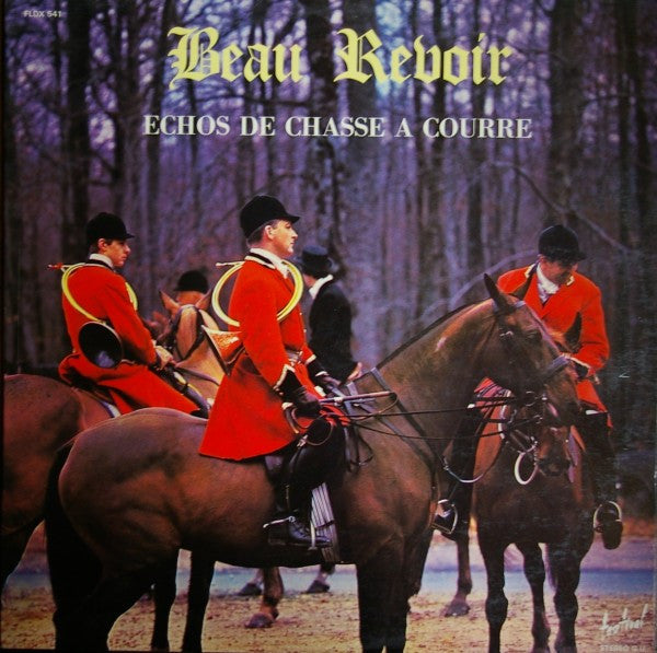Beau Revoir – Échos De Chasse À Courre