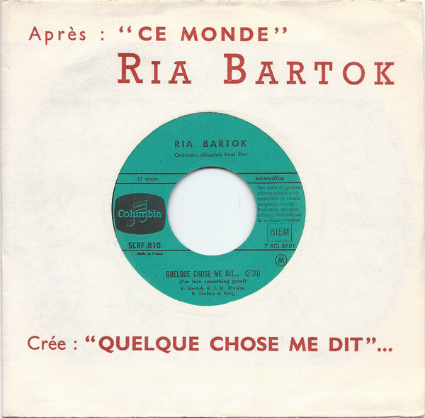 Ria Bartok – Quelque Chose Me Dit...