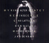 Myriam Alter Quintet, Gino Lattuca, Ben Sluijs, Michel Benita, Jan De Haas – Reminiscence — photo 1