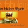 Les Fabuleux Elégants – Dunker Gautier Norman Smallwood — photo 1