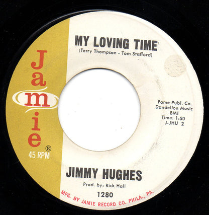 Jimmy Hughes – I'm Qualified / My Loving Time