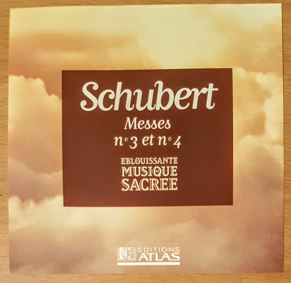 Franz Schubert – Messes No. 3 Et No. 4
