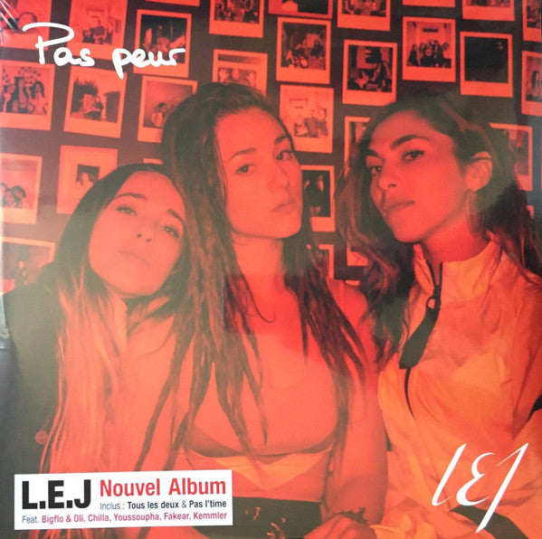 L.E.J – Pas Peur