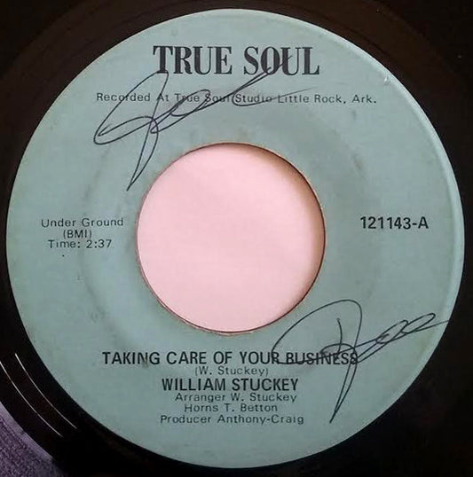 William Stuckey – Taking Care Of Your Business