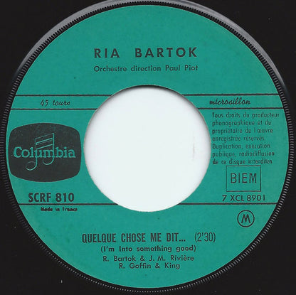 Ria Bartok – Quelque Chose Me Dit...