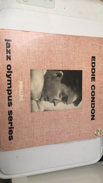 Eddie Condon – Since My Best Gal Turned Me Down