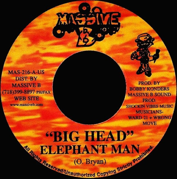 Elephant Man – Big Head