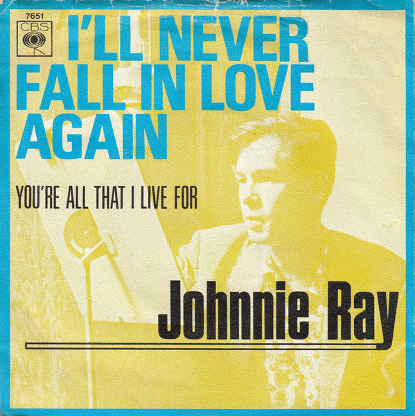 Johnnie Ray – I'll Never Fall In Love Again