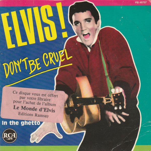 Elvis Presley – Don't Be Cruel