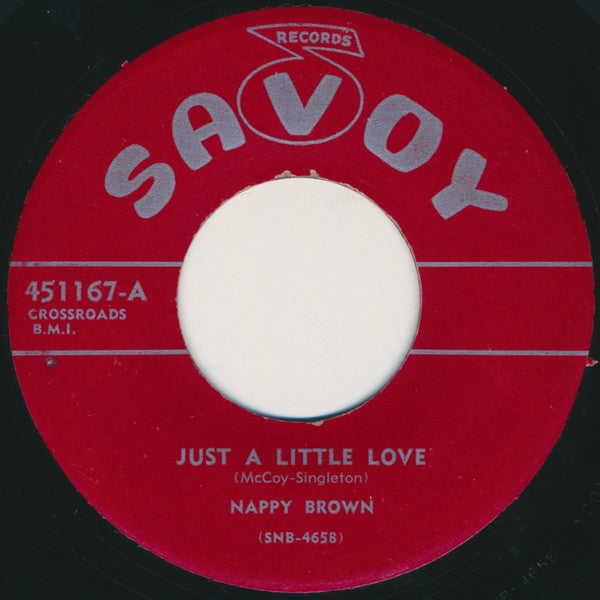 Nappy Brown – Just A Little Love / Well, Well, Well, Baby-La