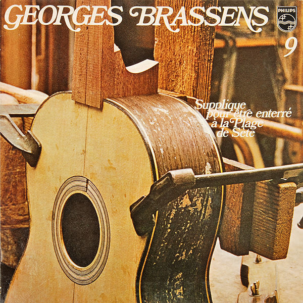 Georges Brassens – 9 - Supplique Pour Être Enterré À La Plage De Sète