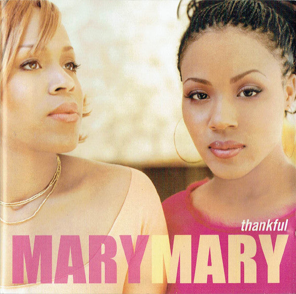 Mary Mary – Thankful