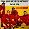The Miracles – Come 'Round Here - I'm The One You Need — photo 1