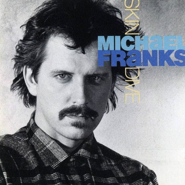 Michael Franks – Skin Dive