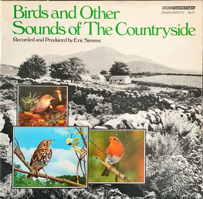 Eric Simms – Sound Effects No. 17 - Birds And Other Sounds Of The Countryside