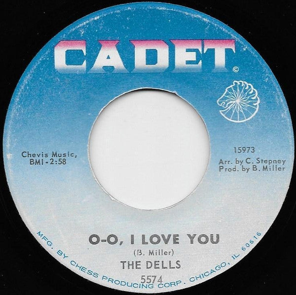The Dells – O-O, I Love You / The Change We Go Thru (For Love)